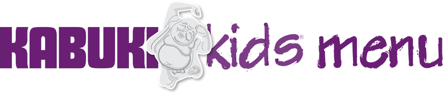 Kabuki Kids Menu